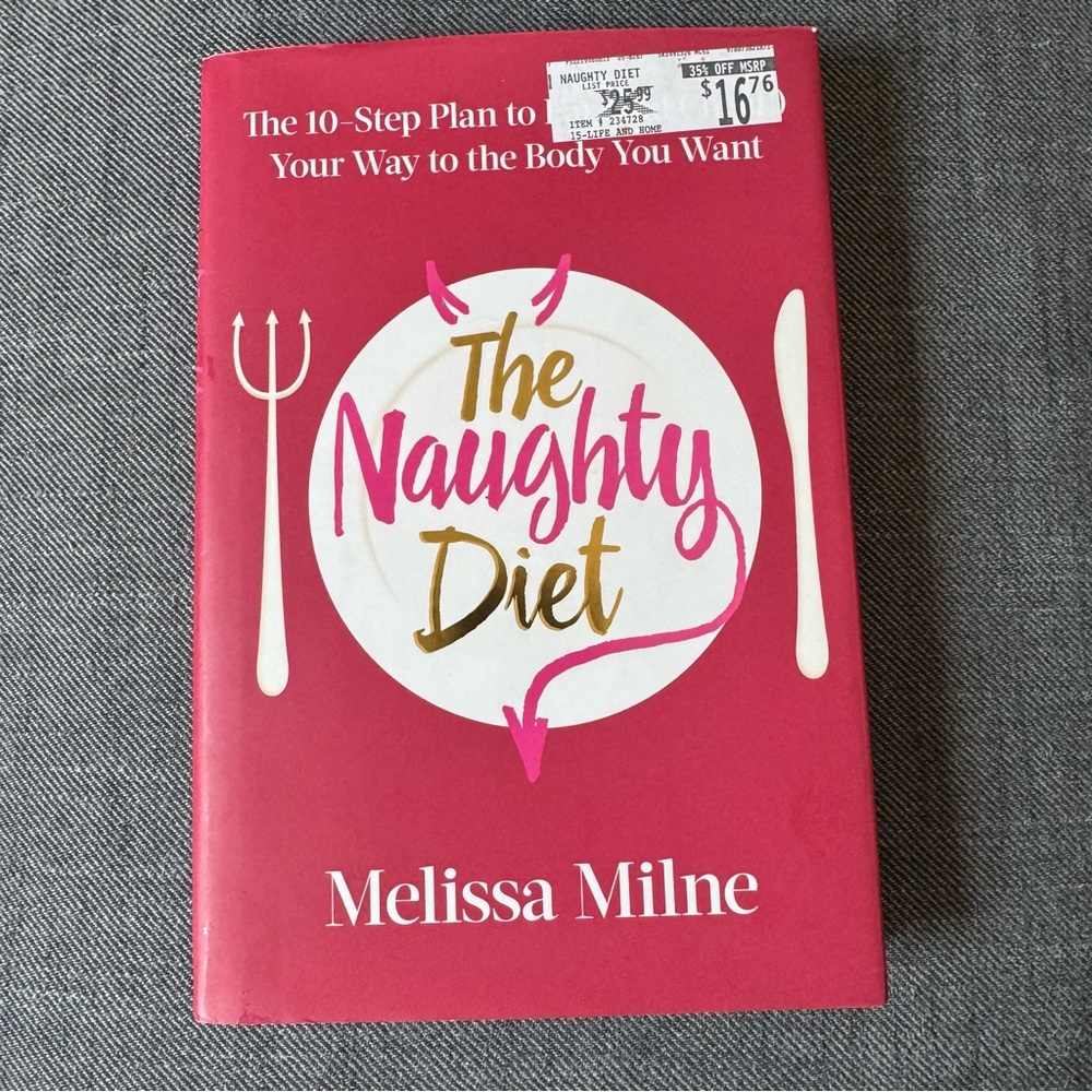 The Naughty Diet by Melissa Milne Hardcover Book